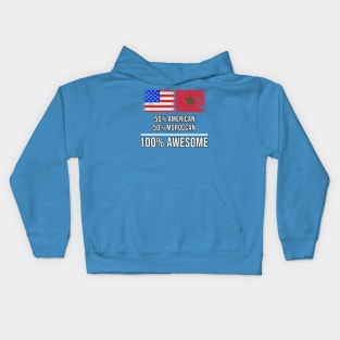 50% American 50% Moroccan 100% Awesome - Gift for Moroccan Heritage From Morocco Kids Hoodie